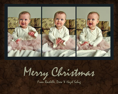 Christmas Card with photo of Baby and text that says Merry Christmas From Rachelle, Drew and Hazel